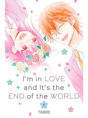 cover image of I'm in Love and It's the End of the World, Volume 5